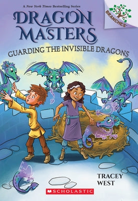 Guarding the Invisible Dragons: A Branches Book (Dragon Masters #22) Paperback Scholastic Inc.