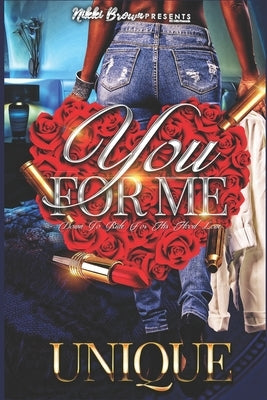 You For Me by Unique