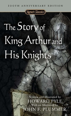 Mass market paperbound book titled "The Story of King Arthur and His Knights" by Signet Book, featuring a medieval illustration on the cover.