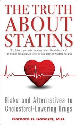 Cover image of "The Truth about Statins" by Pocket Books, a mass market paperbound book on risks and alternatives to cholesterol-lowering drugs.