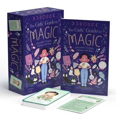 The Girls' Guide to Magic: Book and 52 Spell Cards on Elements, Crystals, Potions, and More Paperback ARC