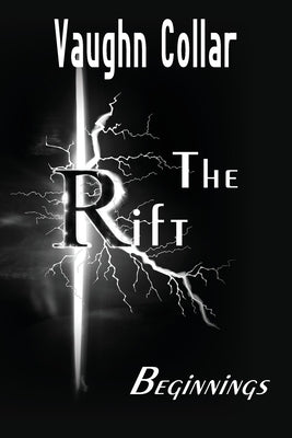 The Rift: Beginnings by Collar, Vaughn