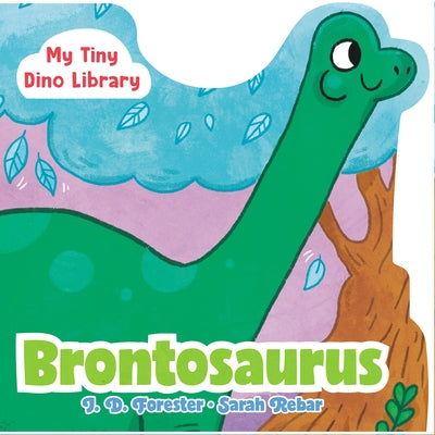 Brontosaurus Board Book Grosset & Dunlap