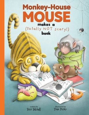 Paperback Monkey-House Mouse makes a (totally NOT scary) book by Mind Creatures Entertainment Ltd., featuring colorful cover art.