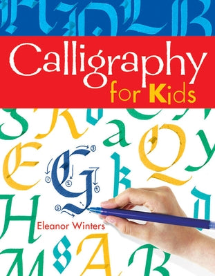 Paperback Calligraphy for Kids book by Union Square Kids showing colorful calligraphy practice pages and beginner writing exercises.