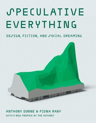 Paperback of "Speculative Everything" by MIT Press showing the book cover with title and author details.