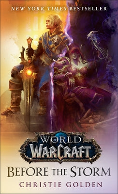 World of Warcraft: Before the Storm: A Novel by Golden, Christie