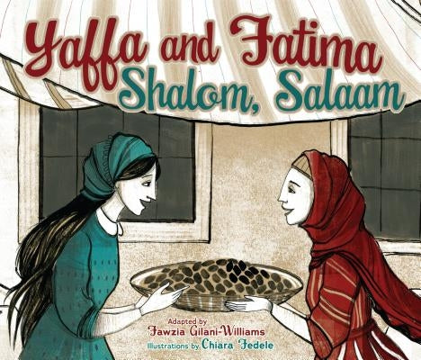 Yaffa and Fatima: Shalom, Salaam Paperback Kar-Ben Publishing (R)