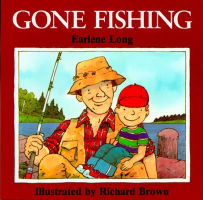 Paperback of "Gone Fishing" by Clarion Books featuring a colorful illustrated cover with a fishing scene and a young child.
