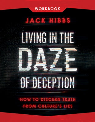Paperback workbook titled "Living in the Daze of Deception" by Harvest House Publishers, focusing on discerning truth from cultural lies.