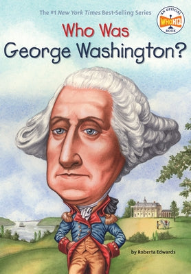 Who Was George Washington? Paperback Penguin Workshop