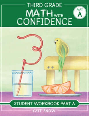 Third Grade Math with Confidence Student Workbook Part a Paperback Well-Trained Mind Press