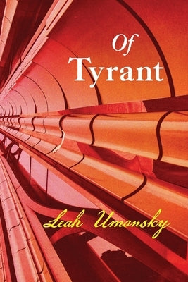 Of Tyrant by Umansky, Leah