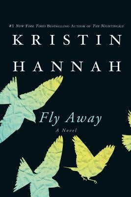 Paperback of "Fly Away" by St. Martin's Griffin featuring the book cover with title and author text.