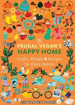 Paperback book titled "The Frugal Vegan's Happy Home" by Microcosm Publishing, featuring colorful seasonal crafts, rituals, and recipes.