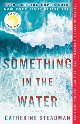 Paperback copy of "Something in the Water" by Reese's Book Club, published by Ballantine Books, showing the front cover.