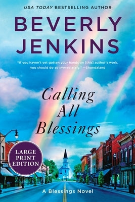Paperback of Calling All Blessings: A Blessings novel by William Morrow Large Print, featuring the book cover with title and author name.