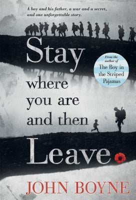 Stay Where You Are and Then Leave Paperback Square Fish