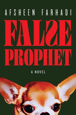 False Prophet by Farhadi, Afsheen