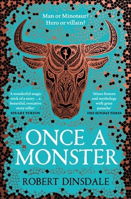 Once a Monster by Dinsdale, Robert