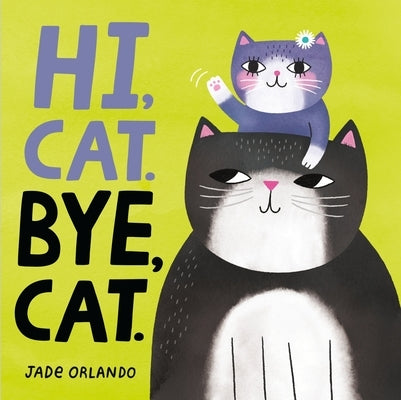 Hi, Cat. Bye, Cat. Board Book HarperCollins