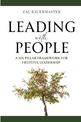 Leading with PEOPLE by Bauermaster, Zac
