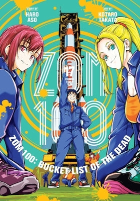 Zom 100: Bucket List of the Dead, Vol. 17 by Aso, Haro