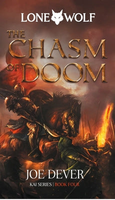 The Chasm of Doom: Kai Series Volume 4 by Dever, Joe