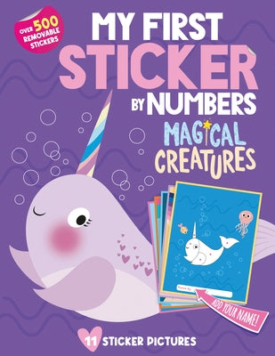 My First Sticker by Numbers: Magical Creatures paperback book showing colorful pages with stickers and magical creature illustrations.