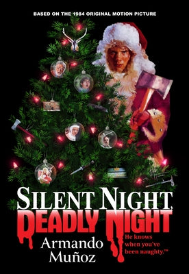 Paperback novel titled Silent Night, Deadly Night: The Official Novelization of the Original Movie by Titan Books, UK.