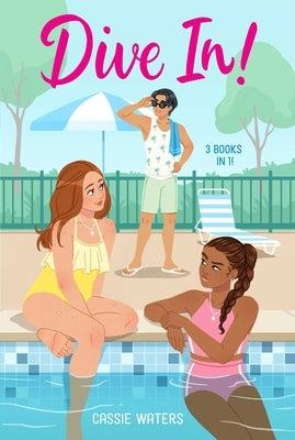 Paperback of Dive In! 3 Books in 1 by Simon Spotlight, featuring colorful cover art of underwater scenes and summer fun.