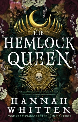 The Hemlock Queen by Whitten, Hannah