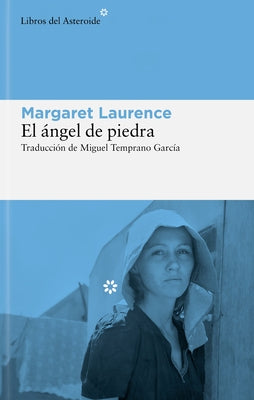 Angel de Piedra, El by Laurence, Margaret