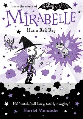 Mirabelle Has a Bad Day: Volume 3 Paperback Oxford Children's