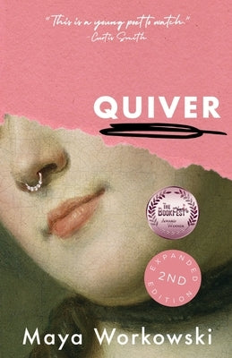 Quiver by Workowski, Maya