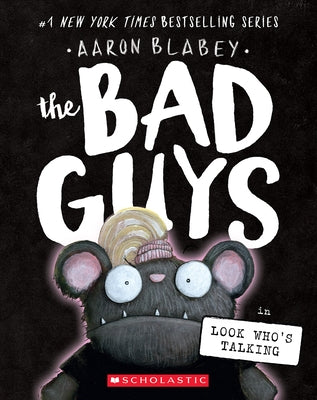 The Bad Guys in Look Who's Talking (the Bad Guys #18) Paperback Scholastic Paperbacks