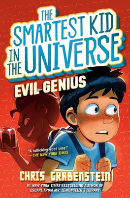Evil Genius: The Smartest Kid in the Universe, Book 3 Paperback Random House Children's Books