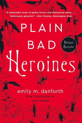 Plain Bad Heroines paperback novel by William Morrow & Company featuring a dark, moody cover with gothic-style artwork.