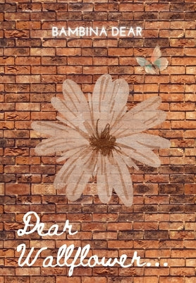Dear Wallflower by Dear, Bambina