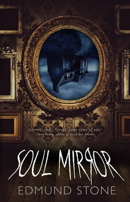 Soul Mirror by Stone, Edmund
