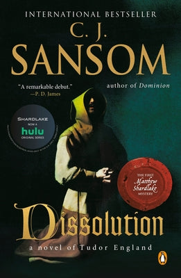 Paperback of Dissolution: A Matthew Shardlake Tudor Mystery by Penguin Books, showing the book cover with historical artwork.