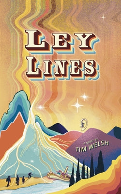 Ley Lines by Welsh, Tim