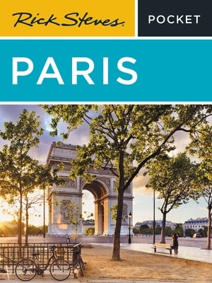Rick Steves Pocket Paris Paperback Rick Steves