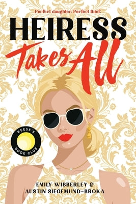 Paperback of Heiress Takes All by Little, Brown Books for Young Readers, showing the book cover with title and author details