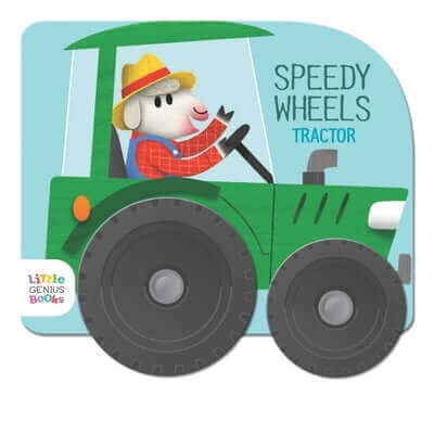 Speedy Wheels - Tractor Board Book Little Genius Books