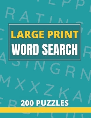 Large Print Word Search 200 Puzzles: Word Search Book For Adults And Seniors With Solutions by Books, Funafter