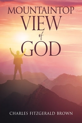 Mountaintop View of God by Brown, Charles Fitzgerald
