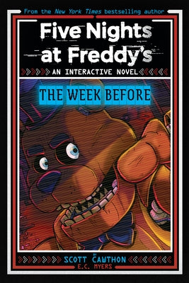 Paperback of Five Nights at Freddy's: The Week Before, an AFK Book, featuring colorful cover art with Freddy Fazbear and characters.