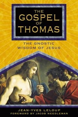 Paperback copy of "The Gospel of Thomas: The Gnostic Wisdom of Jesus" by Inner Traditions International, showing the book cover.