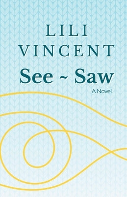 See Saw by Vincent, Lili